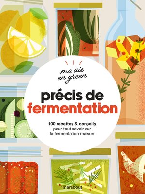 cover image of Ma vie en green: Précis de fermentation